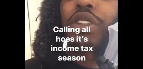  calling all hoe its income tax season